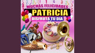 Felicidades a Patricia (Version Mariachi)