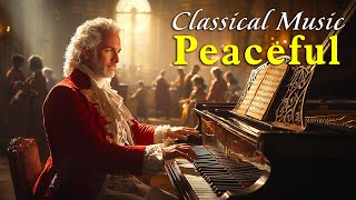 Peaceful Classical Music. Music for Reading, Writing and Studying: Beethoven, Mozart, Tchaikovsky...