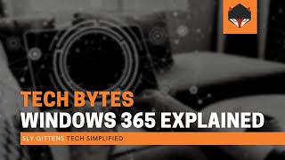 Windows 365 Explained - Windows 365 Overview - Tech Bytes