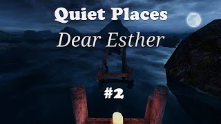 Quiet Places: Dear Esther #2