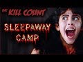 Sleepaway Camp (1983) KILL COUNT