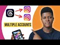 How To Get Threads For 2 Instagram Accounts (2024)