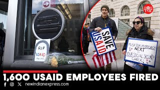 Trump fires 1,600 USAID employees, others sent on indefinite paid leave