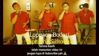 LOPPAON BODARI COVER NAGABE TRIO CIPT ERIC SILITONGA