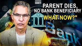 No Beneficiary on Bank Account? What to Do After a Parent's Death | Guy DiMartino Law