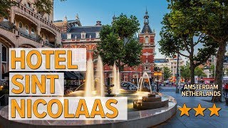 Hotel Sint Nicolaas hotel review | Hotels in Amsterdam | Netherlands Hotels