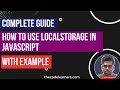 How to use localStorage in Javascript – Complete Guide with Examples