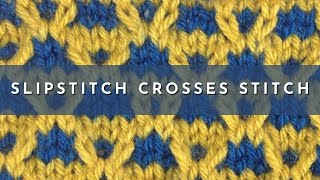 How to Knit the Slipstitch Crosses Stitch | Knitting Stitch Pattern | English Style