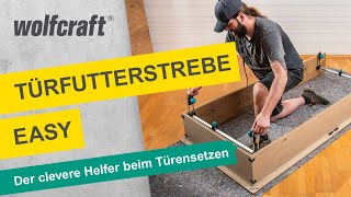 Türfutterstrebe EASY: Cleverer Helfer beim Türensetzen | wolfcraft