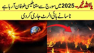 NASA Predicts Solar Flare In 2025 | If Tv