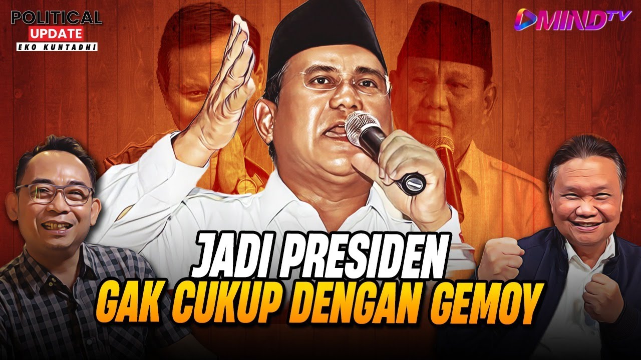 Eko Kuntadhi: JADI PRESIDEN GAK CUKUP DENGAN GEMOY | Political Update ...