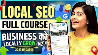 Local SEO Full Course with Practical [2 Hours] 🔥 | How to do Local SEO? Local SEO Tutorial 2023