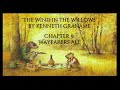 'The Wind in the Willows' by Kenneth Grahame - Chapter 9 - Unabridged Theatrical Audiobook