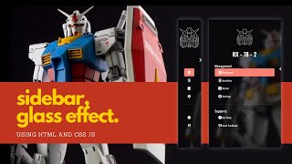 How To Create Responsive Sidebar Using HTML, CSS And JavaScript | Glass Effect Sidebar