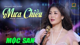 #09 Mưa Chiều - Mộc San (Stac Anh Bằng) | OFFICIAL MUSIC VIDEO | TÌNH KHÚC MỘC SAN 02