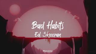 Bad Habits - Ed Sheeran | Sub Español
