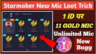 Starmaker 11 gold mic loot on single id | starmaker unlimited mic loot in family recruitment mode🔥