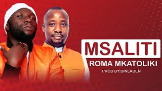 Roma Mkatoliki  -  Msaliti (Official Audio)