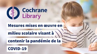 Mesures mises en œuvre en milieu scolaire visant à contenir la pandémie de la COVID-19