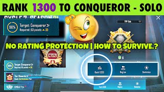 🇮🇳DAY 13 : RANK 1300 TO SOLO CONQUEROR. 🧐 NO MORE RATING PROTECTION HOW TO GET CONQUEROR EASY..?