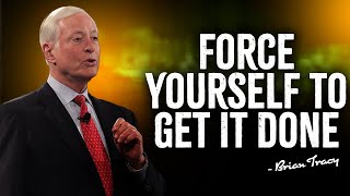 Force Yourself To Take Action! - Brian Tracy Motivation
