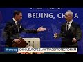 China, Europe Slam Trade Protectionism