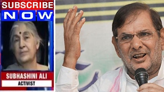 Subhashini Ali Reacts On Sharad Yadav's Insulting Comment Against Women