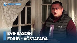 Evə basqın edilib - Ağstafada