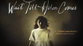 Wait till Helen comes book trailer