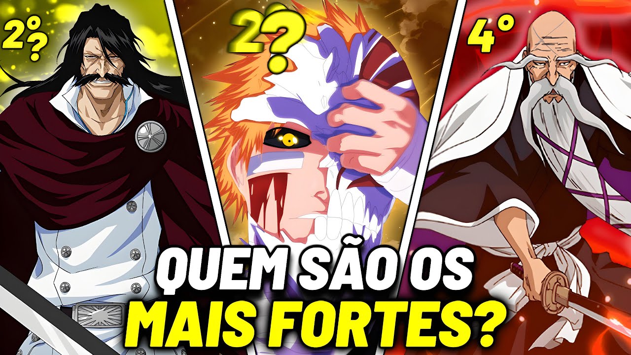 OS 10 PERSONAGENS MAIS PODEROSOS EM BLEACH! - YouTube