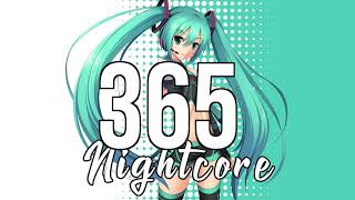 (Nightcore) 365 - Zedd, Katy Perry