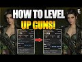 *EASY* HOW TO LEVEL UP WEAPONS IN THE FIRST DESCENDANT Guide, Tips and Tricks -The First Descendant
