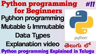 Python Programming Mutable & Immutable Data Types Explained in Telugu|Python Tutorials For Beginners