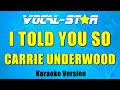 Carrie Underwood - I Told You So (Karaoke Version) with Lyrics HD Vocal-Star Karaoke