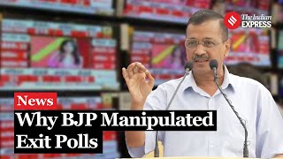 Exit Poll 2024: Arvind Kejriwal Attacks BJP Over Alleged Exit Polls Manipulations