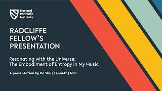 Resonating with the Universe: The Embodiment of Entropy in My Music | Ka Shu (Kenneth) Tam