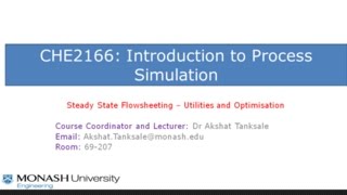 CHE2166: Steady State Flowsheeting Part 2 - Utilities and Optimisation