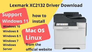 Lexmark XC2132 Driver Download and Setup Windows 11 Windows 10