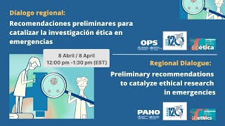 Regional Dialogue: Preliminary recommendations to catalyze ethical research in emergencies