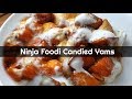 Ninja Foodi Candied Yams ~ Pressure Cooker and Air Fryer Recipe ~ Amy Learns to Cook