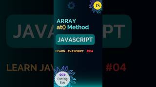 Array at() method in JavaScript | Learn JavaScript #4 | JavaScript Tutorial | JavaScript | at method