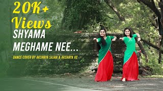 Shyama Meghame Nee/Dance Cover /Sanah Moidhutty/Akshaya Sajan /Akshaya VC