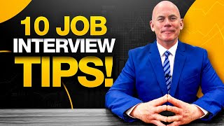 JOB INTERVIEW TIPS! (10 TIPS FOR PASSING ANY JOB INTERVIEW!)