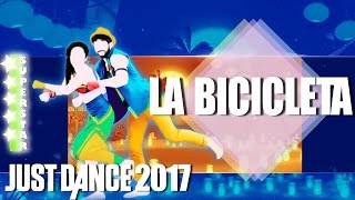 🌟 Just Dance 2017: La Bicicleta - Carlos Vives & Shakira - superstar 🌟