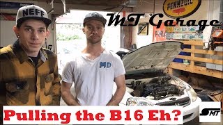 Pulling a B16A Time Lapse