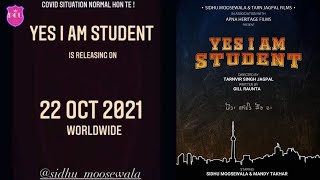 Yes I Am Student | Sidhu Mossawala , Mandy Takhar | Release Date | Punjabi Cinema Update