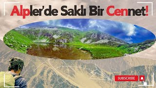 Ep. 5: Alpler'de Saklı Bir Cennet!  / Foiskarsee (Foiskar Gölü)