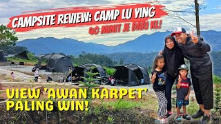 Lu ying campsite, Rivew dan  gambaran penuh pada camper yg merancang hendak kesana.