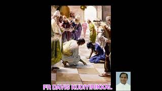 നിങ്ങളിൽ പാപം ഇല്ലാത്തവൻ ആദ്യം കല്ലെറിയട്ടെ 🌹FR DAVIS KUDIYIRIKKAL 🌻 ഈശ്വര വചസ്