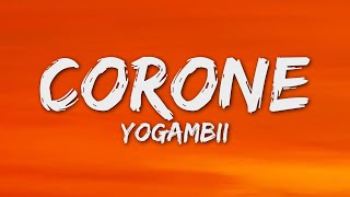 YoGambii - Corone (Letra/Lyrics)